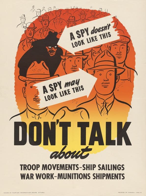 A spy doesn’t look like this, a spy may look like this. Don’t talk about troop movements as a canvas print