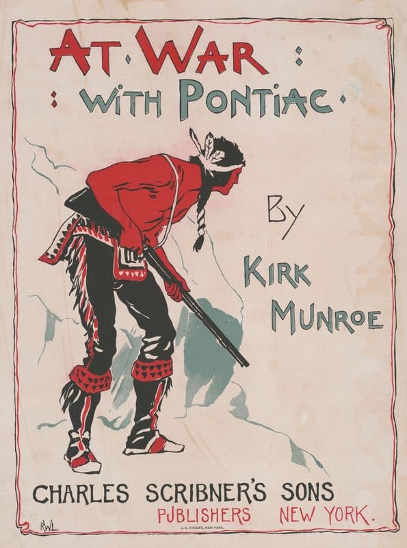 At war with pontiac by Kirk Munroe. as a canvas print