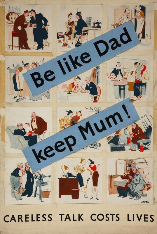 Be like dad. Keep Mum! Careless talk costs lives (between 1939 and 1946) as a canvas print
