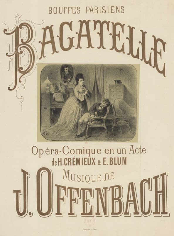 Bouffes-Parisiens. Bagatelle, opéra-comique en un acte de H. Crémieux & E. Blum. Musique de J. Offenbach as a canvas print