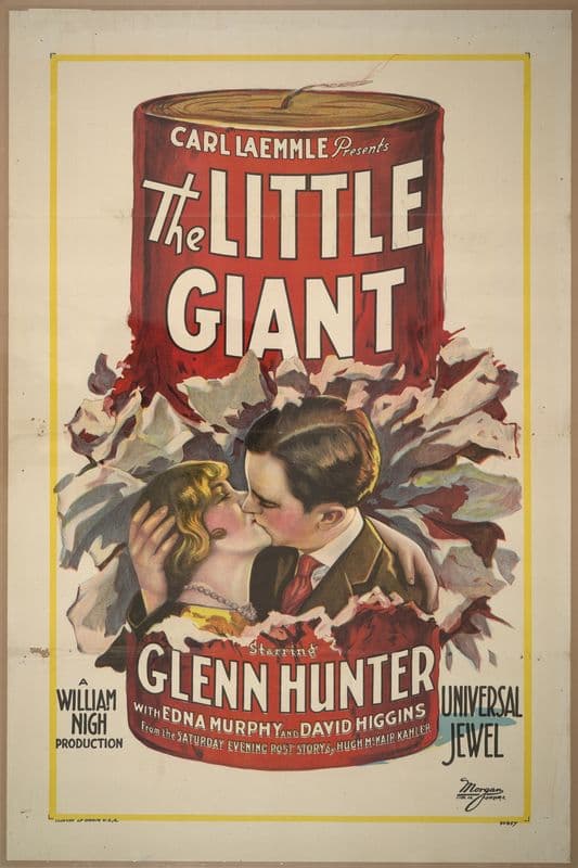 Carl Laemmle presents The little giant starring Glenn Hunter with Edna Murphy and David Higgins as a canvas print
