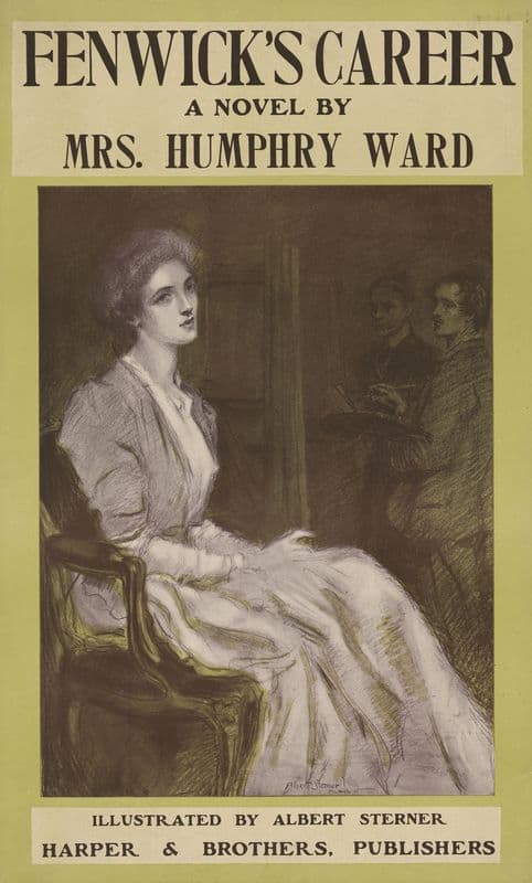 Fenwick’s career a novel by Mrs. Humphry Ward as a canvas print