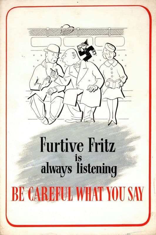 Furtive Fritz is always listening. Be careful what you say. (1939-1946) as a canvas print
