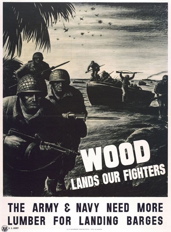 Wood lands our fighters. The Army & Navy need more lumber for landing barges as a canvas print