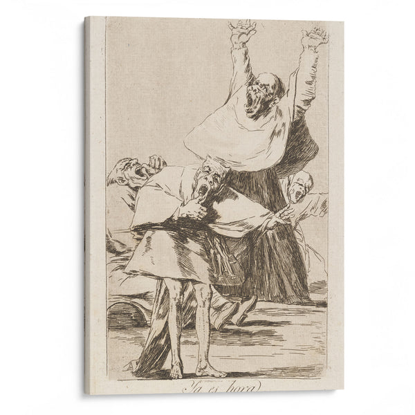 Ya es hora. (It is time.) (1796-1797) - Francisco de Goya - Canvas Print
