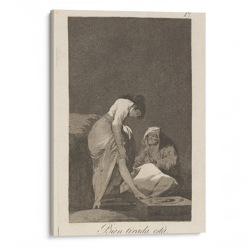 Bien tirada está. (It is nicely stretched.) (1796-1797) - Francisco de Goya - Canvas Print