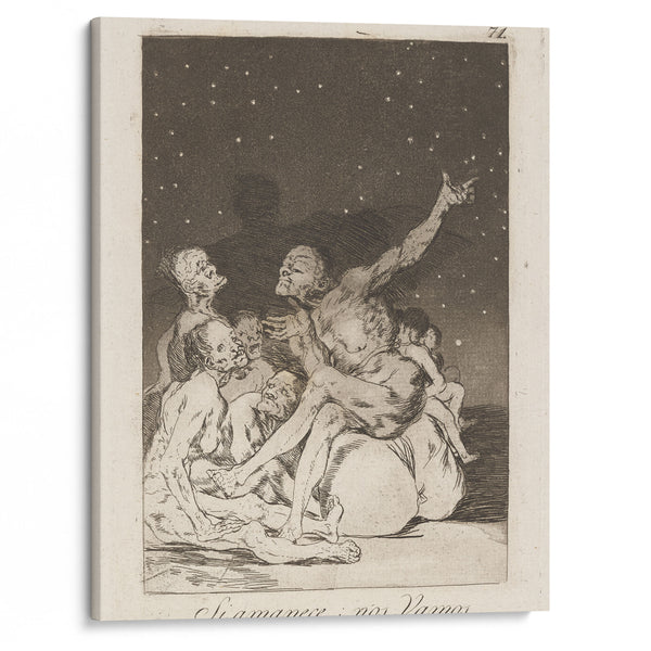 Si amanece; nos Vamos. (When day breaks we will be off.) (1796-1797) - Francisco de Goya - Canvas Print